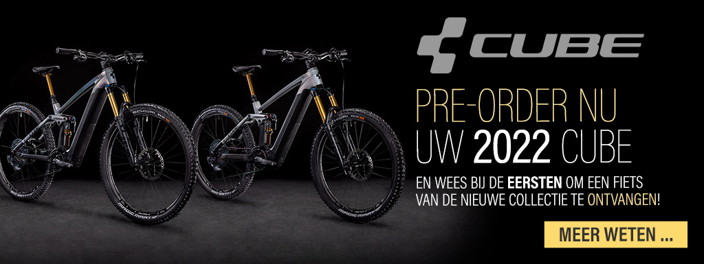 Pre-order nu uw 2022 Cube en wees bij de eersten om een fiets van de nieuwe collectie te Barracuda - De Mountainbike en E-bike Specialist
